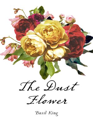 cover image of The Dust Flower